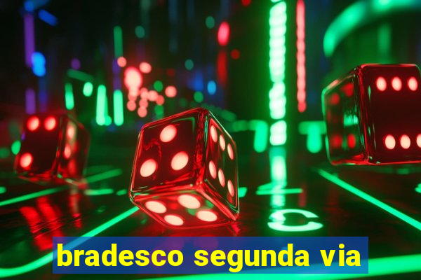 bradesco segunda via